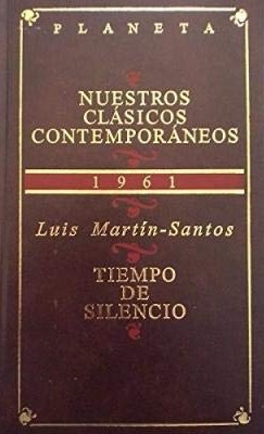 Luis Martín-Santos: Tiempo de silencio (Hardcover, Spanish language, 1996, Planeta)