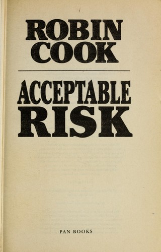 Robin Cook: Acceptable risk (1996, Pan, Pan Books)