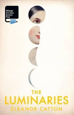 Eleanor Catton: The Luminaries (2013)