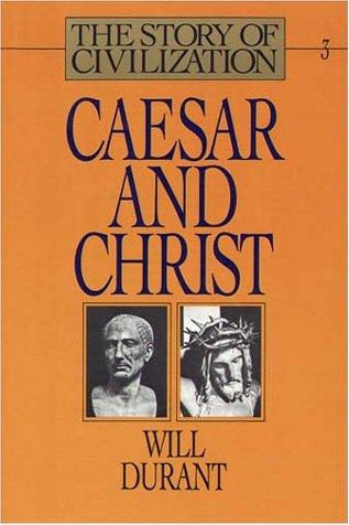 Will Durant: Caesar and Christ (Story of Civilization) (AudiobookFormat, Books on Tape)