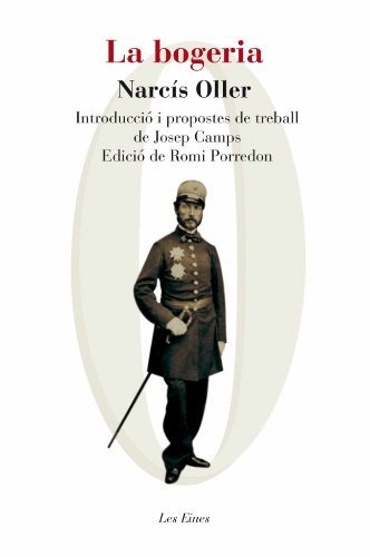 Narcís Oller i Moragas: La bogeria (Paperback, Educaula)