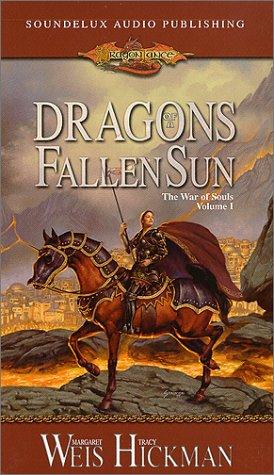 Margaret Weis, Tracy Hickman: Dragons of a Fallen Sun (AudiobookFormat, Soundelux Audio Publishing)