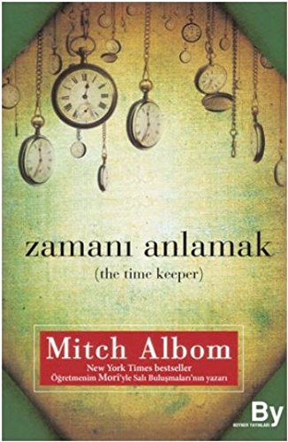 Mitch Albom: Zamani Anlamak (Paperback, Boyner Yayýnlarý)