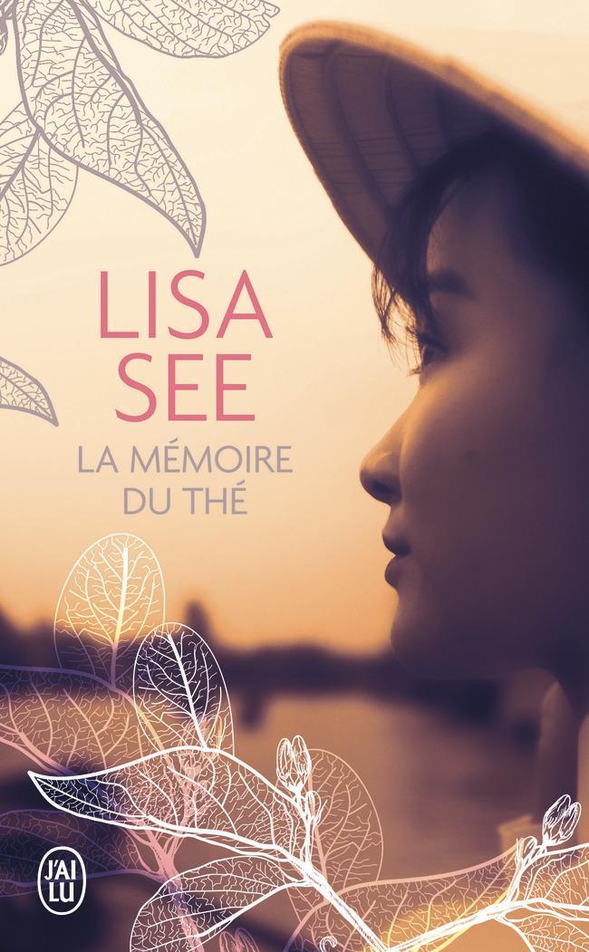 Lisa See: La mémoire du thé (French language, 2019)