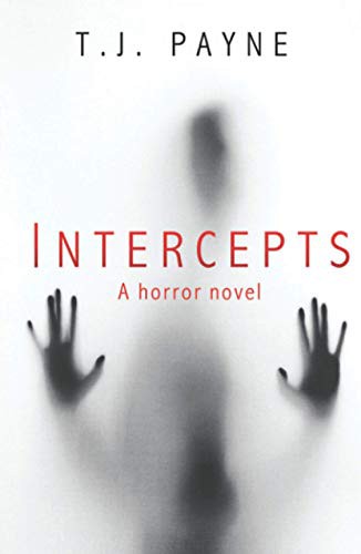 T.J. Payne: Intercepts (Hardcover, Tunnel Falls)