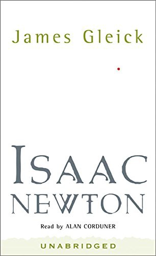 James Gleick, Allan Corduner: Isaac Newton (AudiobookFormat, HarperAudio)