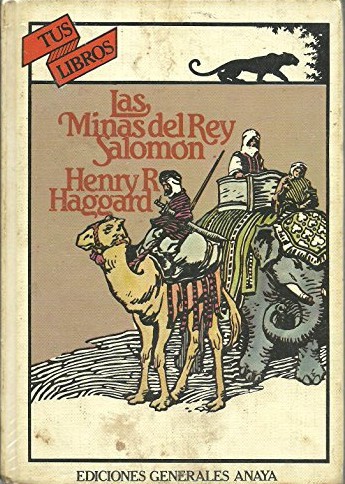 H. Rider Haggard: Las minas del rey Salomón (Hardcover, Spanish language, 1981, Anaya)
