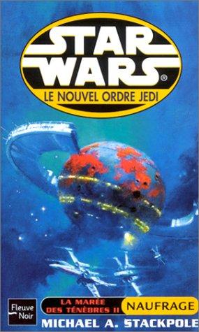 Stackpole: Star wars naufrage t2 (Paperback, French language, Fleuve noir)