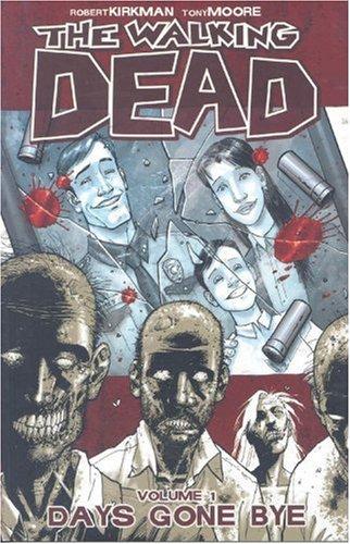 Robert Kirkman, Tony Moore: The Walking Dead Volume 1 (Paperback, Image Comics)