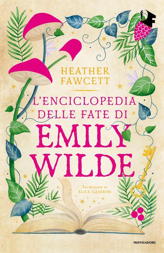 Heather Fawcett: L'enciclopedia delle fate di Emily Wilde (Paperback, Italiano language, Mondadori)