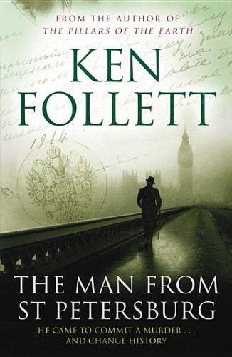 Ken Follett: The Man From St Petersburg (EBook, Pan MacMillan)