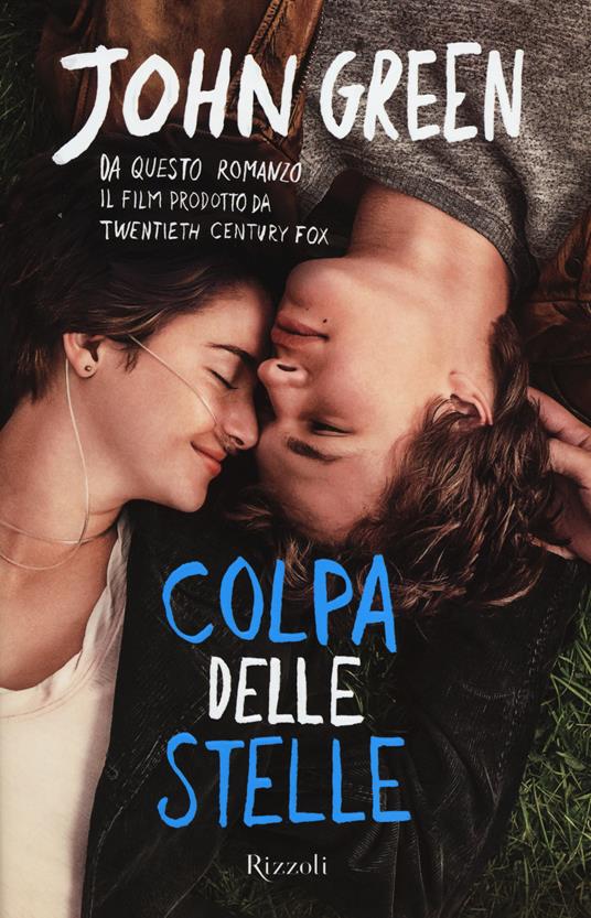 John Green: Colpa delle stelle (Hardcover, Italiano language, 2012, Rizzoli)