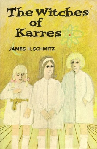 James H. Schmmitz: The witches of Karres (1968, Chilton Books)