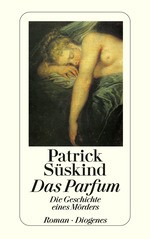 Patrick Süskind: Das Parfum (German language, 2012)