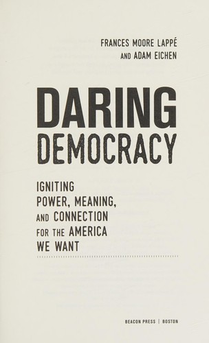 Frances Moore Lappé: Daring democracy