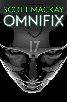 Scott MacKay: Omnifix (2019, Jabberwocky Literary Agency, Inc.)