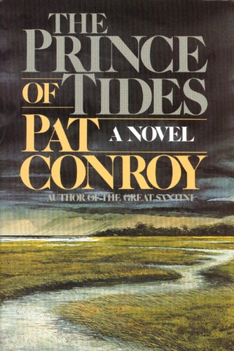Pat Conroy: The prince of tides (Hardcover, 1986, Houghton Mifflin)