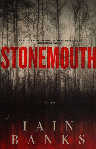 Iain M. Banks: Stonemouth (2013, Pegasus Books)