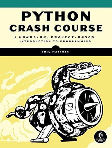 Eric Matthes: Python Crash Course (2015, No Starch Press)