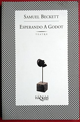 Samuel Beckett: Esperando a Godot (Paperback, Spanish language, Tusquets, TusQuets)