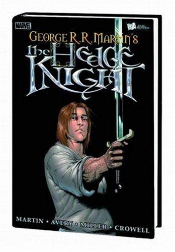 George R. R. Martin, Ben Avery, Mike Miller: Hedge Knight Volume 1 Premiere (Hardcover, Marvel Comics)