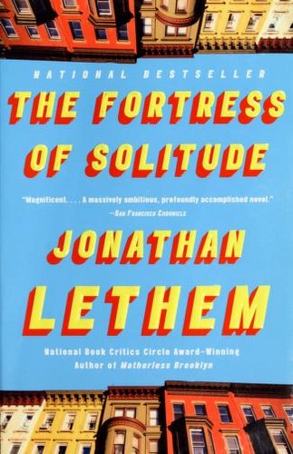 Jonathan Lethem: The Fortress of Solitude (Paperback, Vintage Contemporaries, Vintage Books)