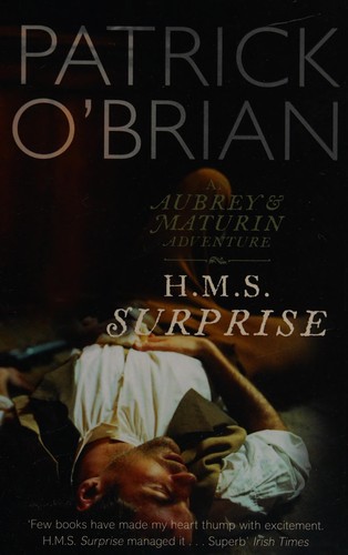 Patrick O'Brian: H.M.S. Surprise (2007, Harper Perennial)