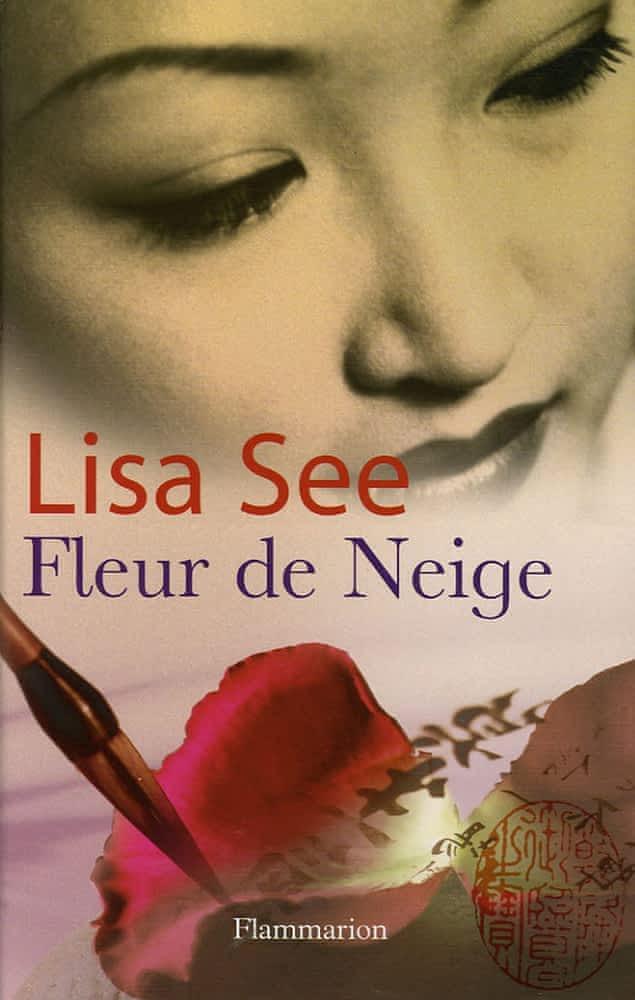 Lisa See: Fleur de neige (French language, 2006, Groupe Flammarion)