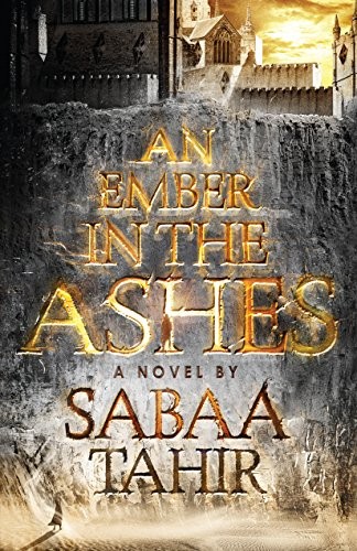 Sabaa Tahir: An Ember in the Ashes (Paperback, Thorndike Press Large Print)