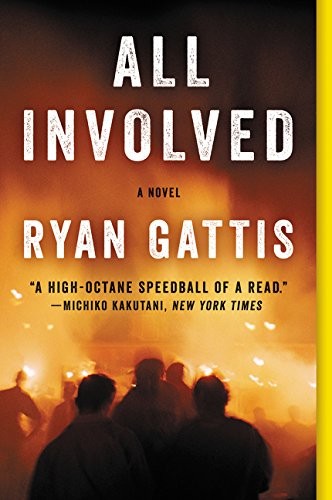 Ryan Gattis: All Involved (Paperback, 2016, Ecco)