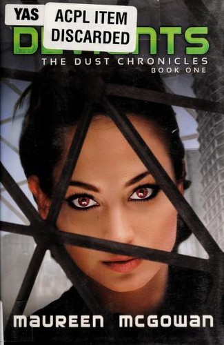 Maureen McGowan: Deviants
            
                Dust Chronicles (2012, Amazon Childrens Publishing)