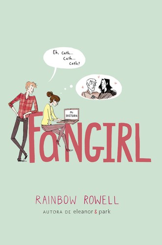 Rainbow Rowell: Fangirl (2015, Alfaguara, ALFAGUARA)