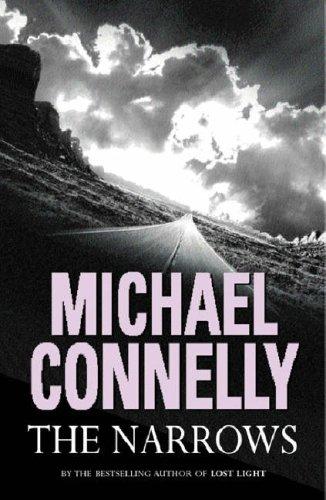 Michael Connelly: The Narrows (Hardcover, Orion, Orion Publishing Group, Limited)