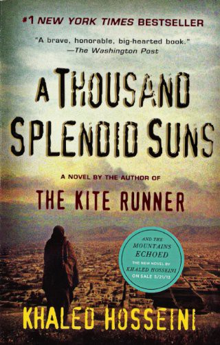 Khaled Hosseini: A Thousand Splendid Suns (Hardcover, Turtleback, Turtleback Books)