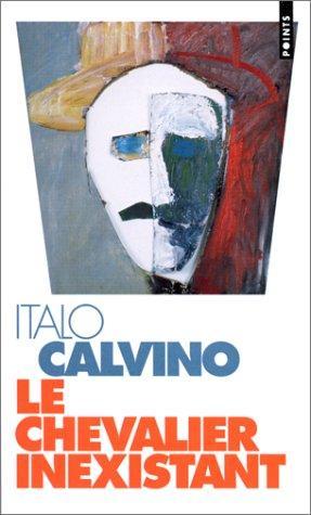 Italo Calvino: Le chevalier inexistant (French language, 1995, Éditions du Seuil)