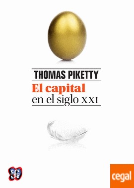 Thomas Piketty: El capital en el siglo XXI (Spanish language, 2014, Fondo de Cultura Económica, Fondo de Cultura Económica de España, S.L.)