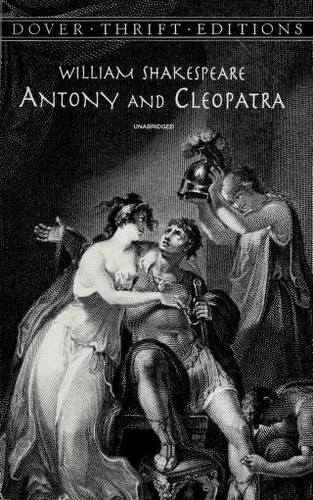 William Shakespeare: Antony and Cleopatra (1998, Dover Publications)