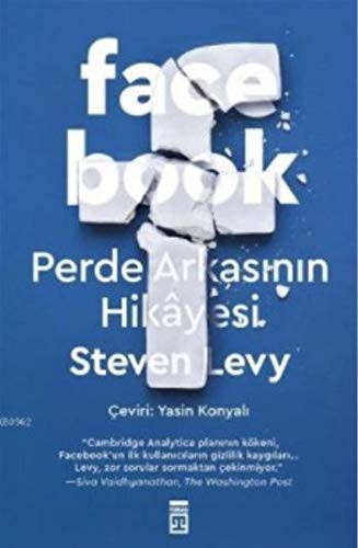 Steven Levy: Facebook; Perde Arkasinin Hikayesi (Paperback, Timas Yayinlari)