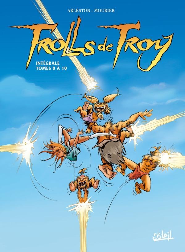 Christophe Arleston, Jean-Louis Mourier, Claude Guth: Trolls de Troy - Integrale T8 a T10 (French language, 2015)