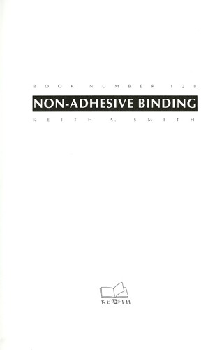 Keith A. Smith: Non-adhesive binding (1990, Sigma Foundation, Distributed by K.A. Smith, Brand: The Sigma Foundation, The Sigma Foundation)