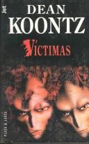 Dean Koontz: Victimas (Paperback, Spanish language, Plaza & Janes Editories Sa)