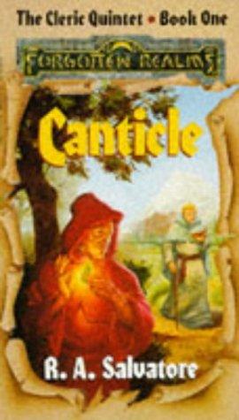 R. A. Salvatore: Canticle (Forgotten Realms Novel : the Cleric Quintet, Book 1) (Paperback, TSR)