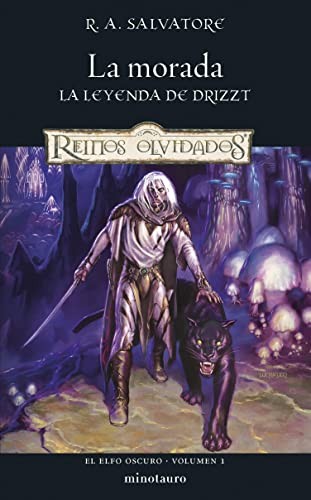 R. A. Salvatore: La morada (Spanish language, 2022, Minotauro)