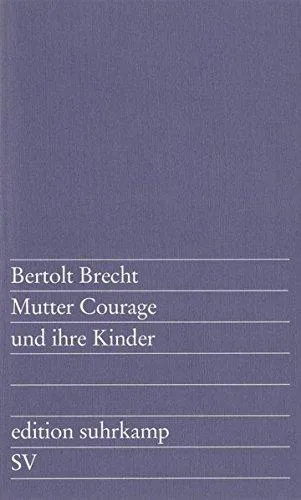 Bertolt Brecht: Mutter Courage und ihre Kinder (German language, 1964, Suhrkamp Verlag)