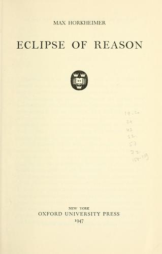 Max Horkheimer: Eclipse of reason. (1947, Oxford University Press)