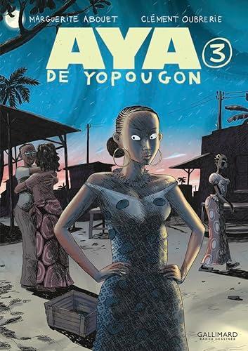 Marguerite Abouet, Clément Oubrerie: Aya de Yopougon - Tome 3 (French language, 2022)