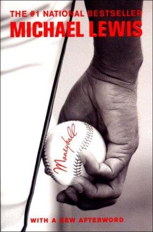 Michael Lewis: Moneyball (2004, W. W. Norton & Company)