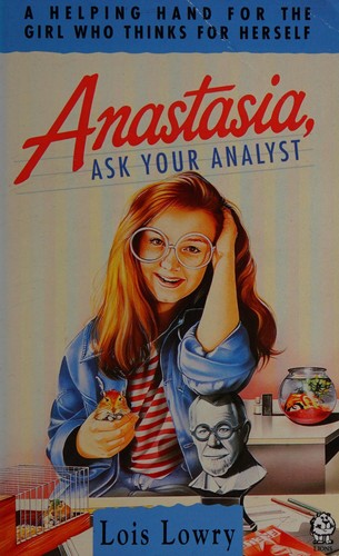 Lois Lowry: Anastasia, ask your analyst. (1988, Lions)