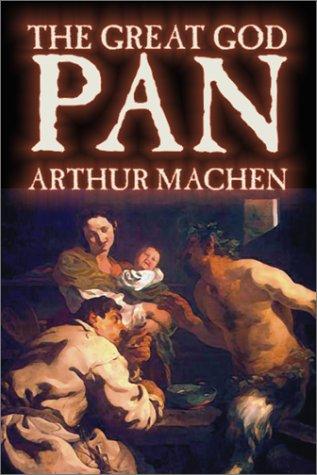 Arthur Machen, M. P. Shiel: Great God Pan (Paperback, Wildside Press)