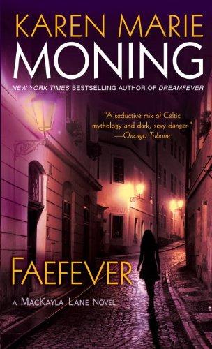 Karen Marie Moning: Faefever (Paperback, Dell)